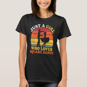 T-shirt Danse carré Vintage Juste Une Fille Qui Aime Le Ca