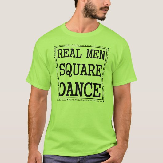 T-shirt Danse carrée de vrais hommes (Devant)
