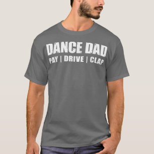 T-shirt DANSE DADDancing Considérant Clap de lecteur de pa