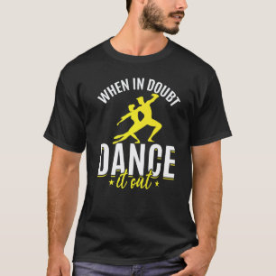 T-shirt Danse Danse Chorégraphe Danseur Professeur de dans