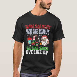 T-shirt Danse Frosty Shine comme Rudolph Père Noël Funny C