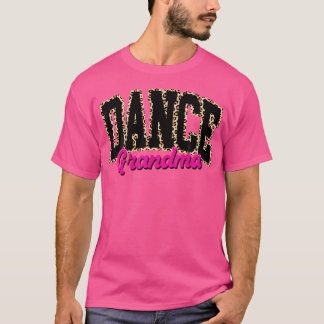T-shirt Danse Grand-mère Leopard Danser Vie Filles Femmes 