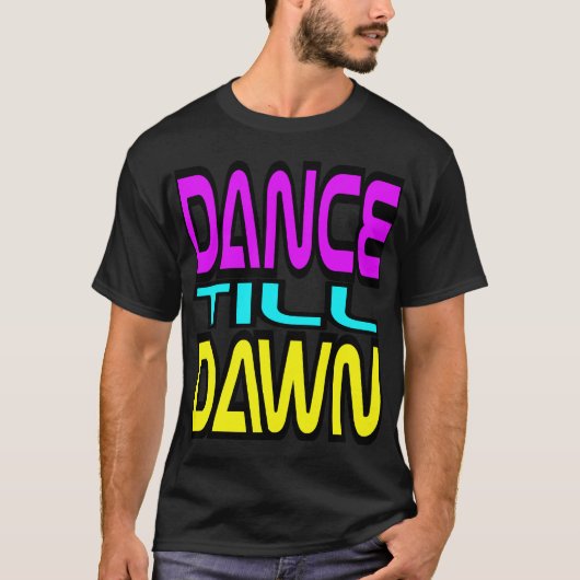 T-shirt Danse jusqu'à l'aube (Devant)