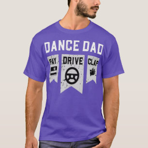 T-shirt Danse Papa Paie Drive ClapDanseDanse Papa