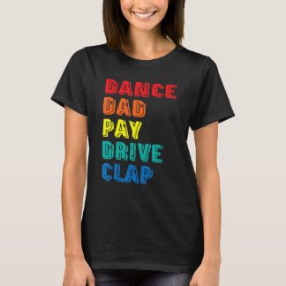 T-shirt Danse Papa Payer Lecteur Clap Parent Danseuse F