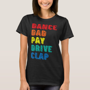 T-shirt Danse Papa Payer Lecteur Clap Parent Danseuse F