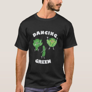 T-shirt Danse Vert I Drôle Vegan Végétaliens Végétarien Vé