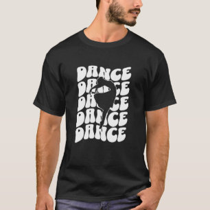 T-shirt Danseur Chorégraphe Professeur Élève Enseignant Re