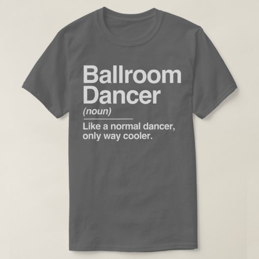 T-shirt Danseur de salle de bal Définition Normal seulemen (Design devant)