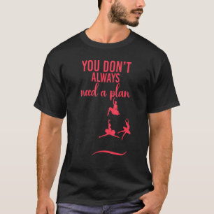 T-shirt Danseuse de Ballet Danseuse Ballerine Tu N'en As P