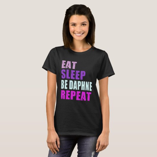 T-shirt Daphne Eat Sleep Be Repeat Daphne (Devant entier)