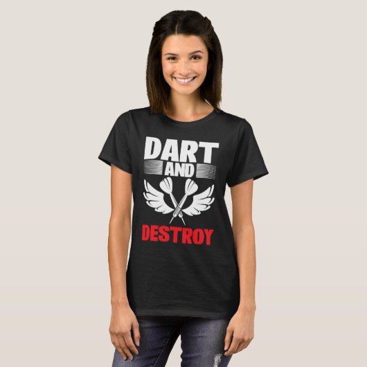 T-shirt Dart Board Dart and Destroy Dar for Teams (Devant entier)