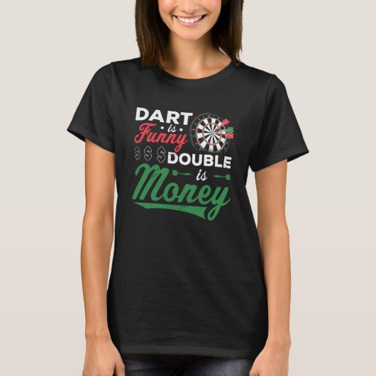 T-shirt Dart Est Drôle Double Est Argent Dart Joueur fléch (Devant)
