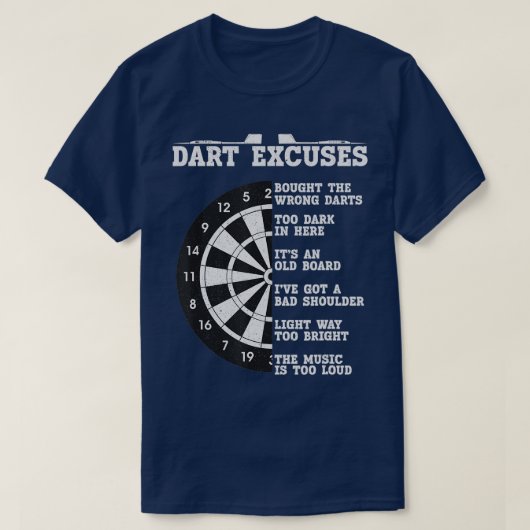 T-shirt Dartboard avec fléchettes, les excuses pour les fl (Design devant)