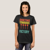 T-shirt Darting Towards Victory Bullseye Dar for Teams (Devant entier)