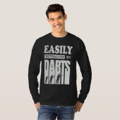 T-shirt Darts player cool saying Easily distracted by dart (Devant entier)