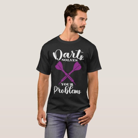 T-shirt Darts Solves Your Problems I Darts (Devant entier)