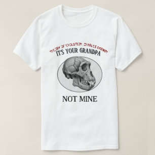T-shirt Darwin Evolution : C'est votre grand-pèreT