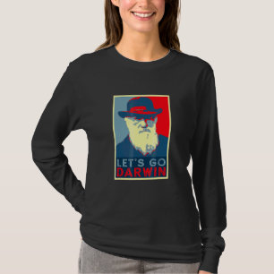 T-shirt Darwin Hope Style Funny Trendy Sarcastic Let's Go