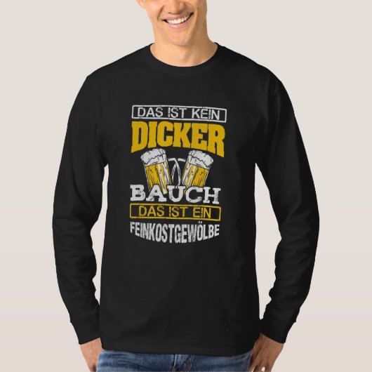 T-shirt Das Ist Kein Dicker Bauchdas Ist Ein Feinkostbogen (Devant)