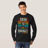 T-shirt Dash to Dominance (Devant entier)