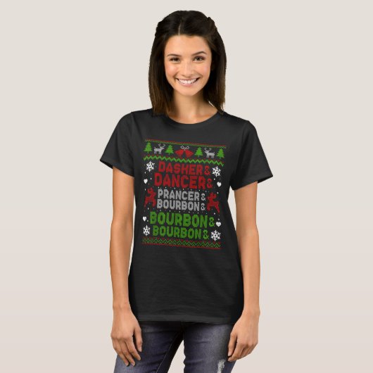 T-shirt Dasher Dancer Prancer Bourbon Ugly Christmas Santa (Devant entier)