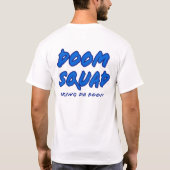 T-shirt Dasher Doom, Doom Squad, Bring Da Boom (Dos)