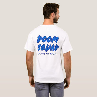 T-shirt Dasher Doom, Doom Squad, Bring Da Boom