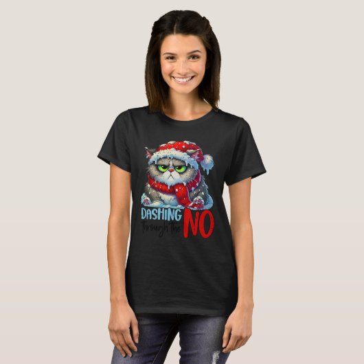 T-shirt Dashing À Travers Le No Drôle Sarcastique Noël C (Devant entier)