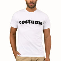 T shirt dat alleen COSTUME zegt