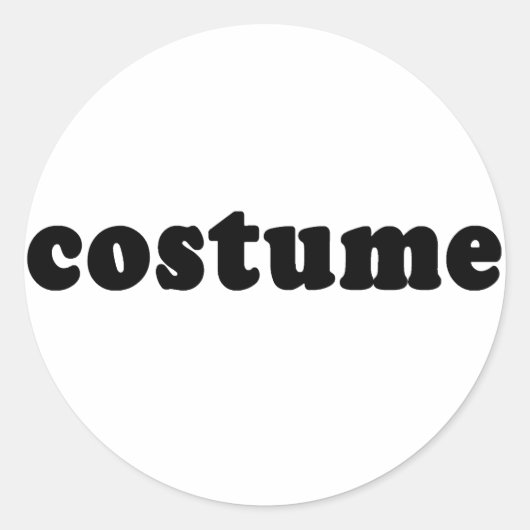 T shirt dat alleen COSTUME zegt Ronde Sticker (Voorkant)