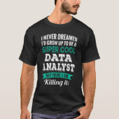 T-shirt Data Analyst   Appreciation (Devant)