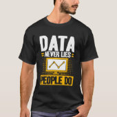 T-shirt Data Analyst Les Données Ne Mentionnent Jamais Que (Devant)