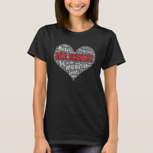 T-shirt Data Scientifique Forme cardiaque Mot Cloud Ordina