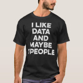 T-shirt Data Scientist comme Data Science Analyst (Devant)