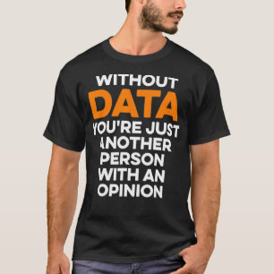 T-shirt Data Scientist sans Data Science Analyst