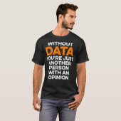 T-shirt Data Scientist sans Data Science Analyst (Devant entier)