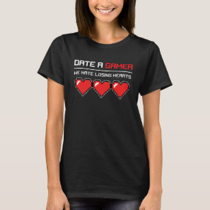 T-shirt Date A Gamer Jeu vidéo Santé