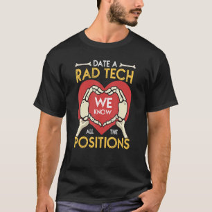 T-shirt Date A Rad Tech Nous Connaissons Tous Les Postes S