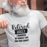 T-shirt Date de travail personnalisée à la retraite pendan<br><div class="desc">Cette conception a été créée par art numérique. Vous pouvez modifier le style de cette chemise en choisissant Plus > sous l'option de style. Il peut être personnalisé en cliquant sur le bouton personnaliser et en modifiant la couleur, en ajoutant un nom, des initiales ou vos mots préférés. Contactez-moi à...</div>