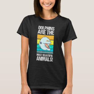 T-shirt Dauphin Est Beau - Idée Baleine À Dent Poisson