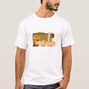 T-shirt DAVE-tastic