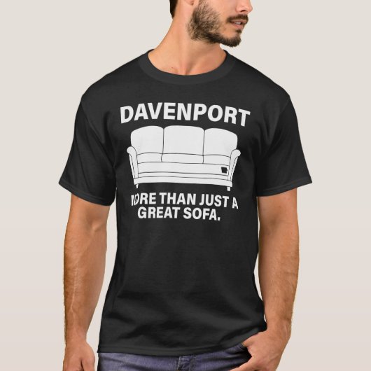 T-shirt Davenport Plus Qu'Un Grand Canapé (Devant)