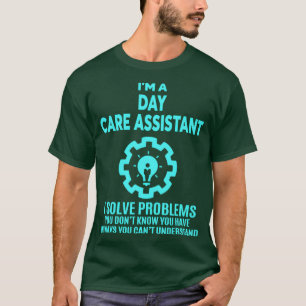 T-SHIRT DAY CARE ASSISTANT NICE DESIGN 2017