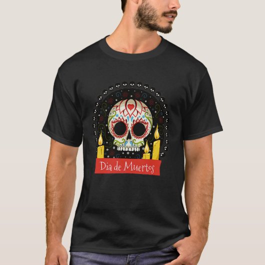 T-shirt Day of the Dead Dia De Muertos Cute Sugar Skull Ca (Devant)