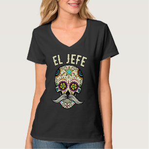 T-shirt Day of the Dead Mexico El Jefe Boss Sugar Skull Ha