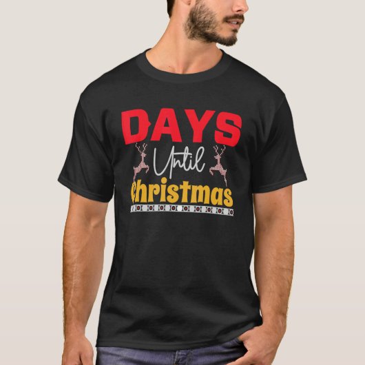 T-shirt Days until Christmas Santa Hat Xmas PJ costume (Devant)