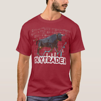 T-shirt Daytrader Gift for Trading Stock Traders