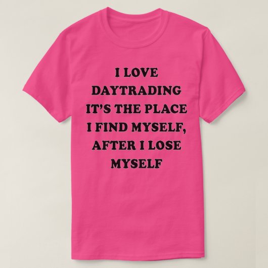 T-shirt Daytrading Funny Daytrading CadeauPresent (Design devant)