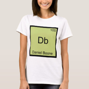 T-shirt Db - Daniel Boone Symbole d'élément de chimie drôl